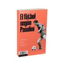 EL FÚTBOL SEGUN PASOLINI PANENKA - Feeberse
